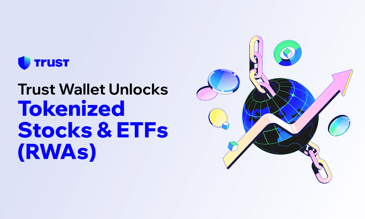 Trust Wallet Hadirkan Saham &amp; ETF Tokenisasi On-Chain untuk Lebih dari 200 Juta Pengguna di Seluruh Dunia