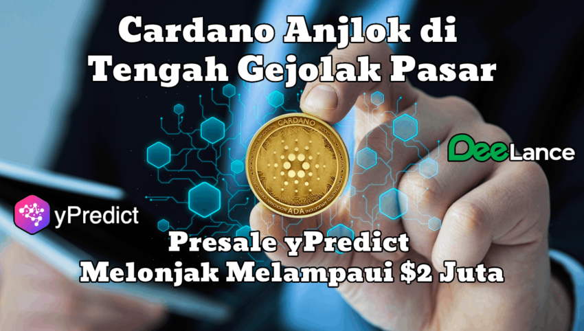 Cardano Anjlok di Tengah Gejolak Pasar, tetapi Presale yPredict Melonjak Melampaui US$2 Juta