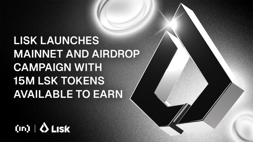 Lisk Meluncurkan Mainnet dan Kampanye Airdrop dengan 15 Juta Token LSK Tersedia untuk Didapatkan